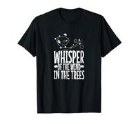 Whisper of The Wind in The Trees T-Shirt
