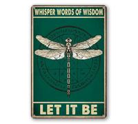 Whisper Words Of Wisdom Let It Be Sign Metal Tin Signs, Vintage Dragonfly Spreading Its Wings Art Poster Plaque Home Bar Wall Decor Bedroom Farmhouse Decoration 8"x12"