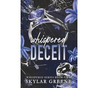 Whispered Deceit: A Forbidden Love Blossoms Amidst Heartbreak: 2 (Whispered Series)