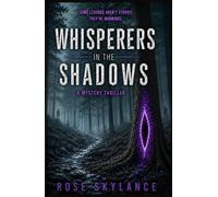 Whisperers in the Shadows