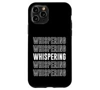 Whispering Case for iPhone 11 Pro