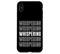 Whispering Case for iPhone XS Max