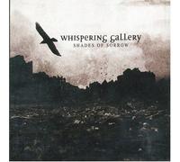 Whispering Gallery - Shades Of Sorrow [Digipak]