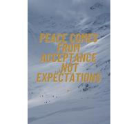 Whispering Pines: Peace Comes From Acceptance Not Expectations