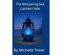Whispering Sea: Lantern Isle