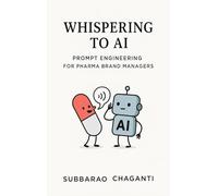 Whispering to AI - Prompt Engineering for Pharma Brand Managers