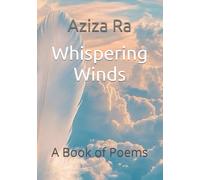 Whispering Winds: A book of Poems