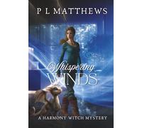 Whispering Winds: A Harmony Witch Mystery (The Harmony Witch Mysteries)