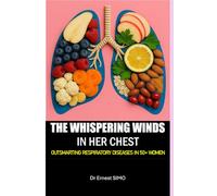 Whispering Winds in Her Chest: Outsmarting Respiratory Diseases in Women After 50