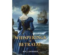 Whisperings of Betrayal (The Books of Roy Andersen)