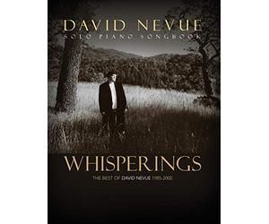 Whisperings: The Best of David Nevue (1985-2000) - Solo Piano Songbook