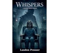 Whispers: 2 (Saving Grace)
