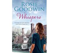 Whispers: A moving saga where the past and present threaten to collide...