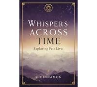 Whispers Across Time: Exploring Past Lives Through New Age & Witchcraft Perspectives