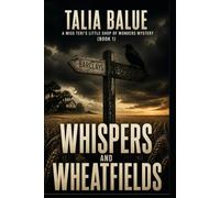Whispers and Wheatfields