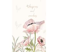 Whispers and wonders: Personal Journal