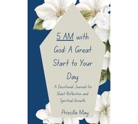 Whispers at Down: A Great Start to Your Day - A Devotional Journal for Quiet Reflection and Spiritual Growth: Reflect, Pray and, Grow Closer to God