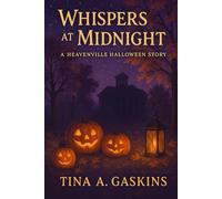 Whispers at Midnight: Heavenville Book 4: 5