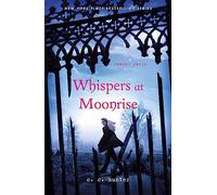 Whispers at Moonrise (A Shadow Falls Novel)