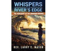 Whispers at the Rivers Edge: The Agreement of the Unknown Knowns