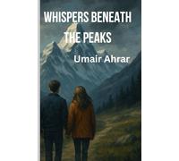 Whispers Beneath the Peaks