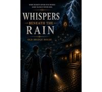 Whispers Beneath the Rain: A Thriller (Chintu Likun Investigations)