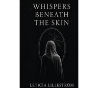 Whispers Beneath the Skin (Velvet & Bone: A Poetry Collection)