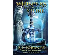 Whispers beneath the Stone