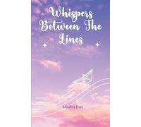 Whispers Between the Lines (Edition1st)