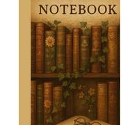 Whispers Between the Pages: A Vintage Book Lover’s Notebook 7.5 x 9.25 120 page college ruled
