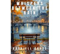 Whispers Between the Rain
