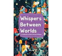 Whispers Between Worlds