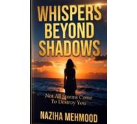 Whispers Beyond Shadows: "Not all storms come to destroy your life. Some come to clear your path."