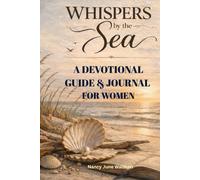 Whispers by the Sea: A Devotional Guide and Journal for Women
