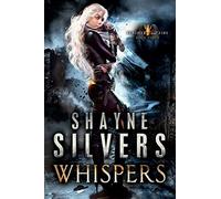 Whispers: Feathers and Fire Book 3