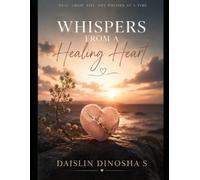 Whispers From a Healing Heart