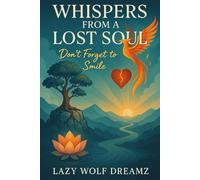 Whispers from a Lost Soul: Don't forget to smile