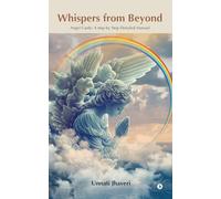 Whispers from Beyond: Angel Cards: A step by Step Detailed Manual