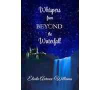 Whispers from Beyond the Waterfall
