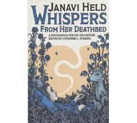 Whispers from Her Deathbed: A Posthumous Poetry Collection