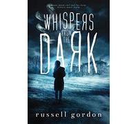 Whispers From The Dark