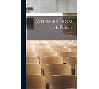 Whispers From the Fleet