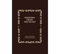 Whispers from the Heart