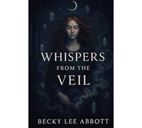 Whispers From The Veil