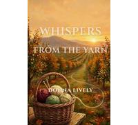 Whispers From the Yarn: 1 (Whispers and Wool)