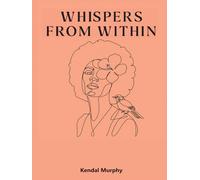 WHISPERS FROM WITHIN