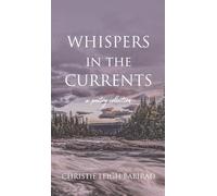 Whispers in the Currents