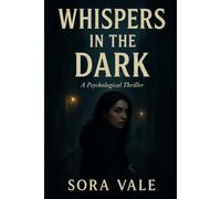 WHISPERS IN THE DARK
