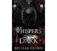 Whispers in the Dark: A Gothic Romance (HORROR X)