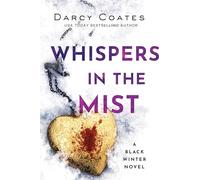 Whispers in the Mist: A Black Winter Novel: 3 (Black Winter, 3)